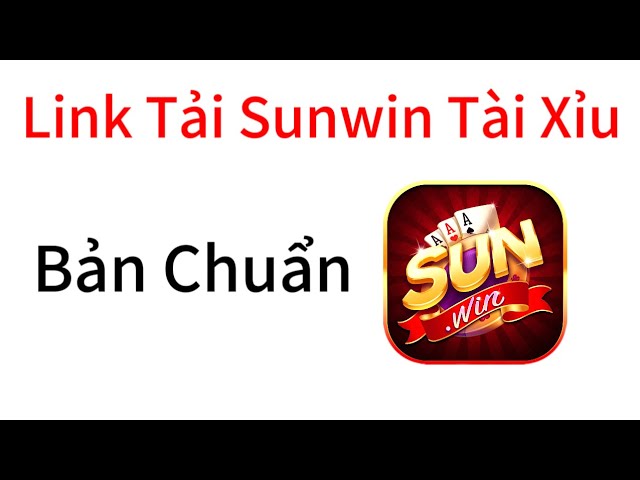 Hướng dẫn tải Sunwin trên các nền tảng